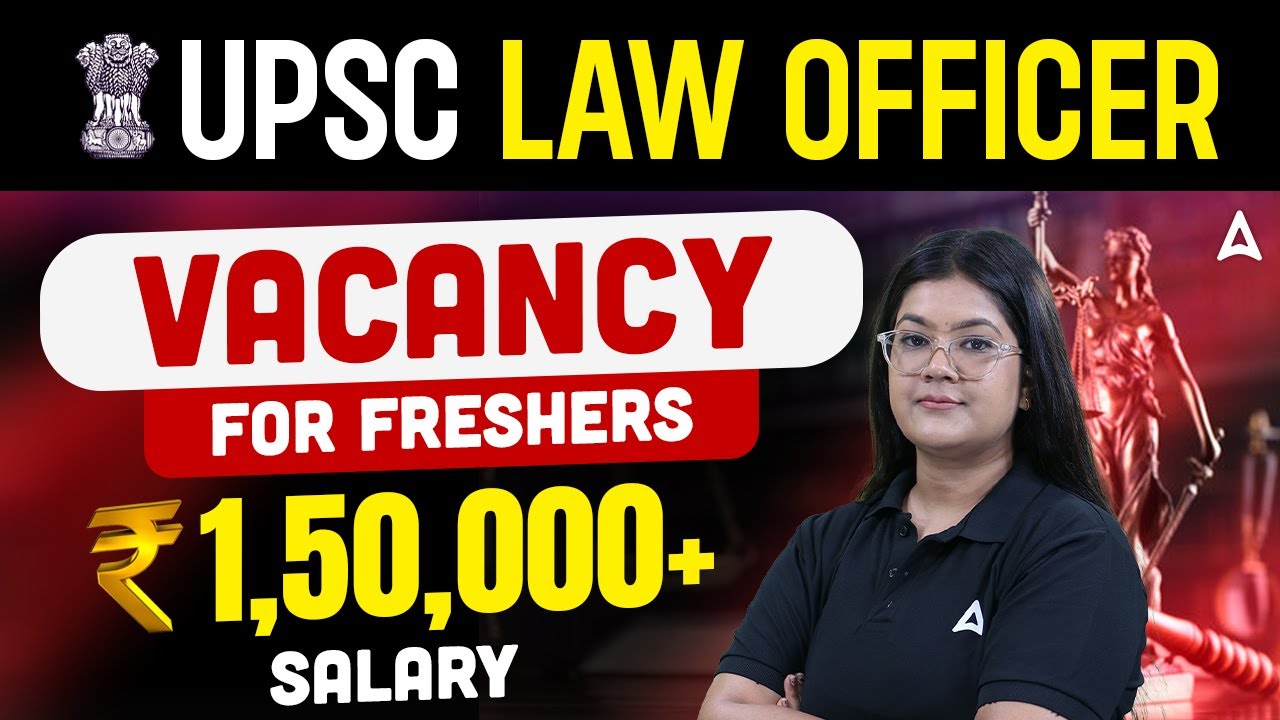UPSC Law Officer Vacancy for Freshers | Salary: 1,50,000+ | By Diksha Singh