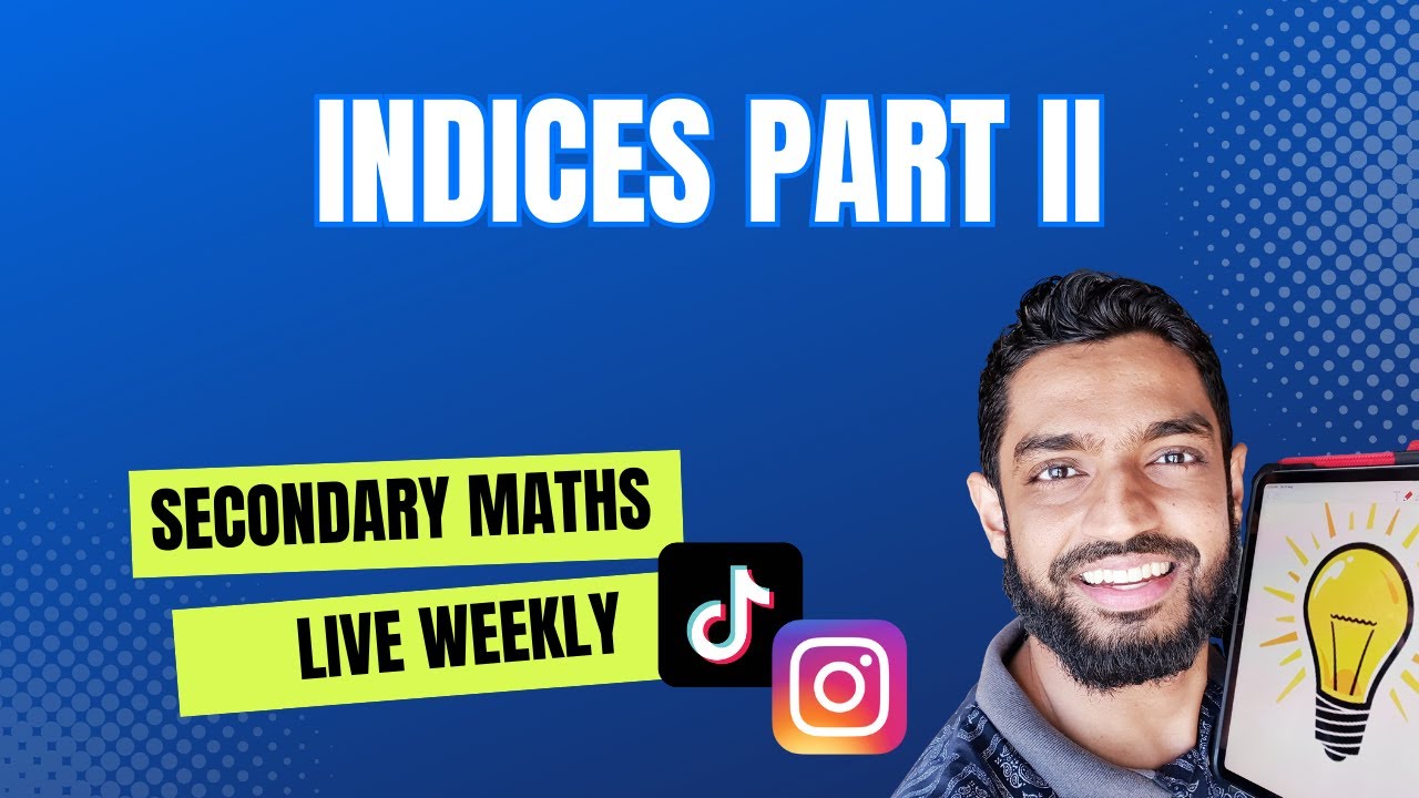 Indices Part II | Secondary Maths Series | MasterMaths Weekly Live Tutorial