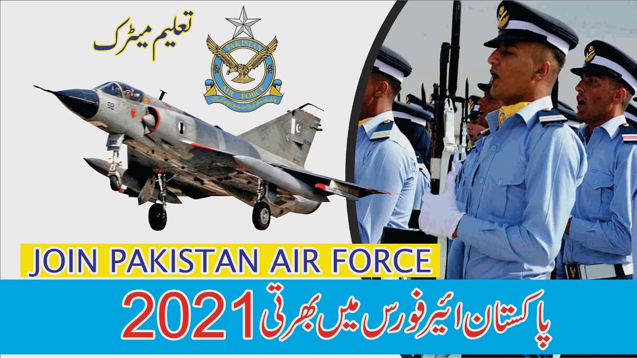 PAF Jobs 2021 | Pakistan Air Force Jobs 2021 | PAF Matric Base Jobs | Online Apply in PAF