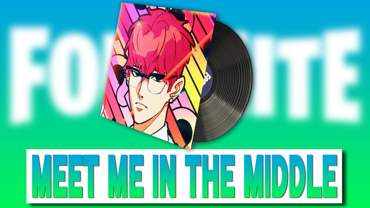MEET ME IN THE MIDDLE【フォートナイト】 作業用BGM 1時間耐久 ロビーミュージック Fortnite Lobby Track ジャムトラック