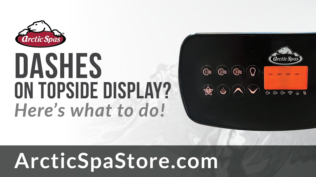 Got dashes on your Arctic Spa Display?  Here’s your fix!