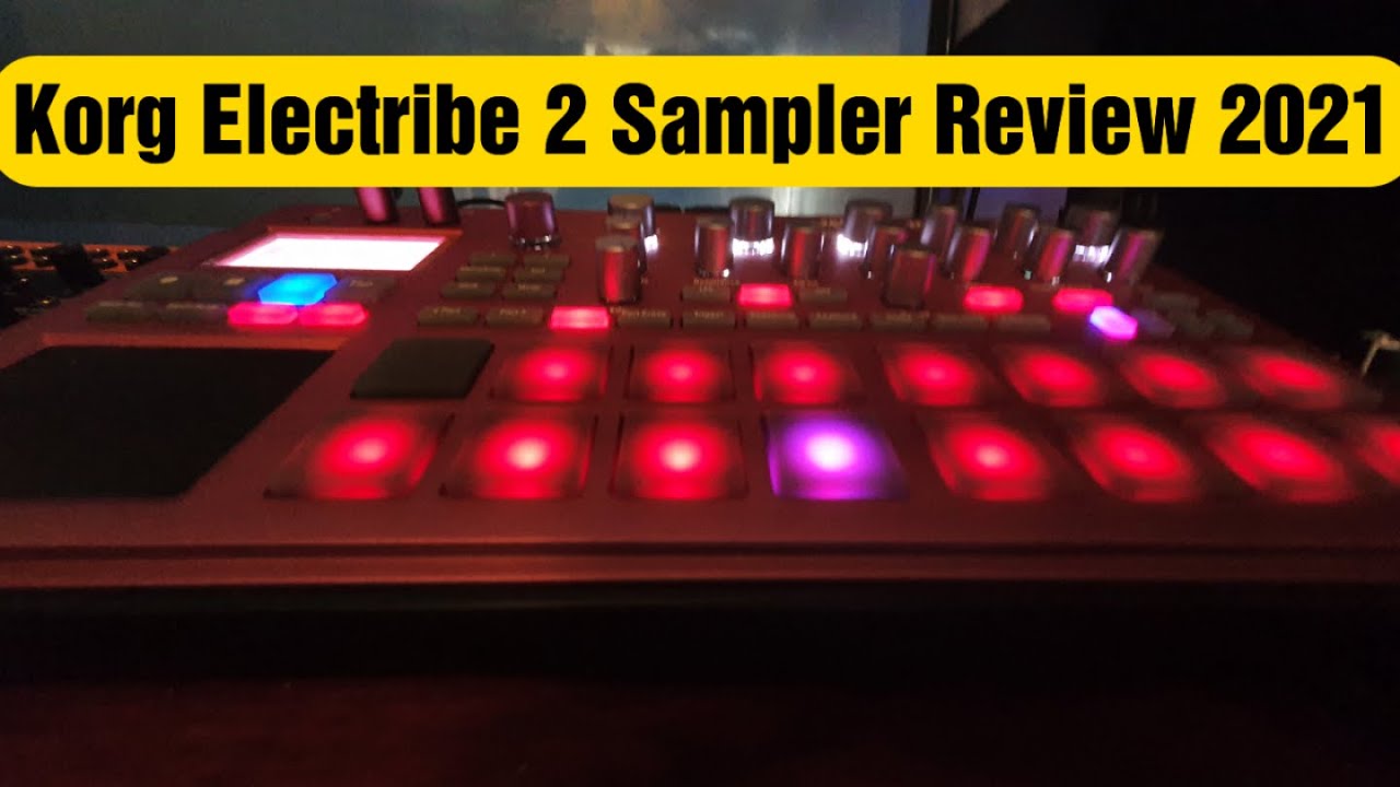 Korg Electribe 2 Sampler 2021 Review