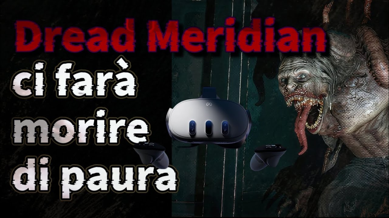 Dread Meridian:  potenziale altissimo di un  horror/action VR dove Resident evil incontra Lovecraft 