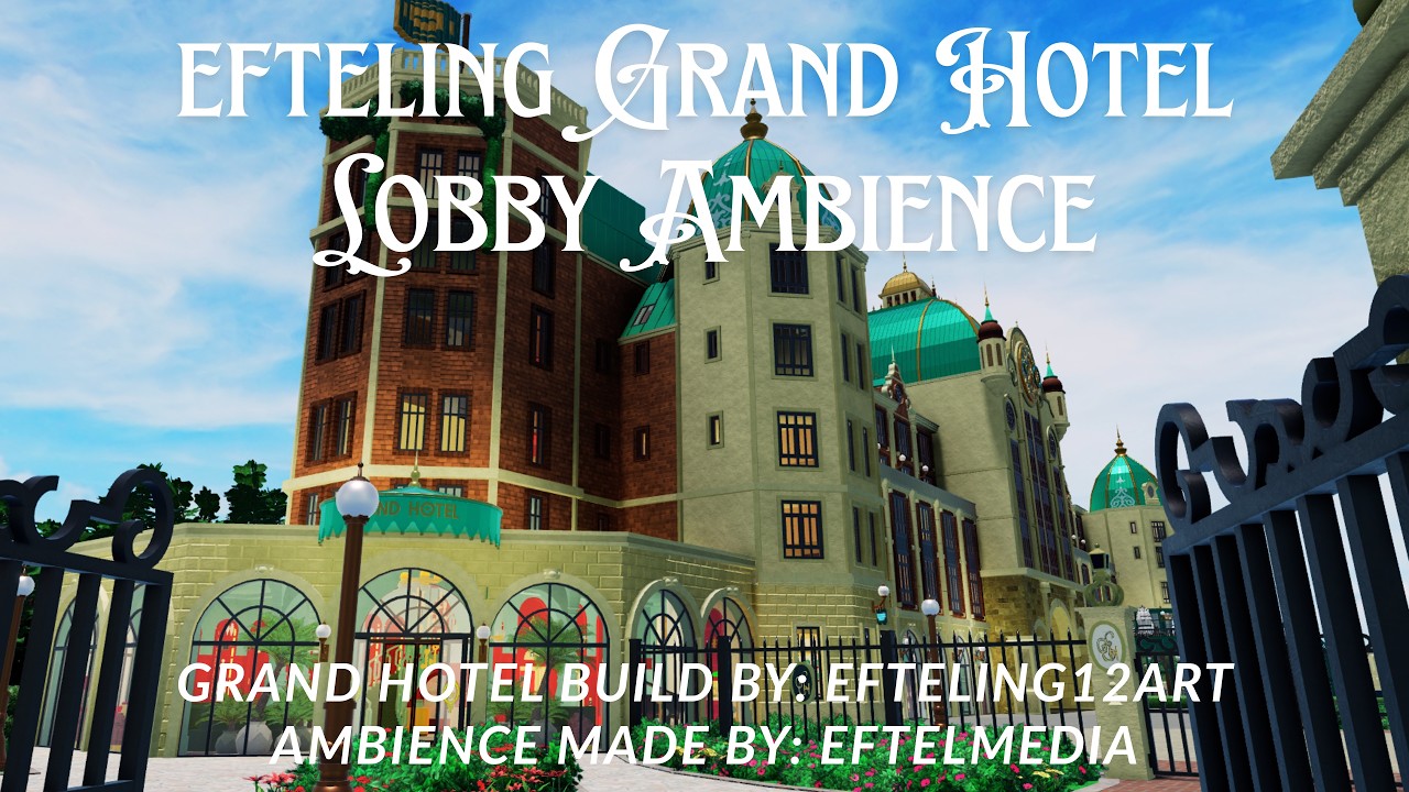 Efteling Grand Hotel - Lobby Ambience