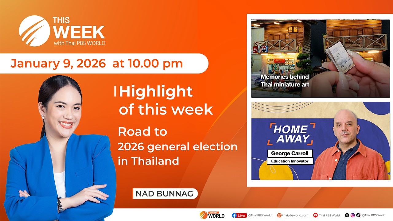This Week with Thai PBS World 9th January 2026