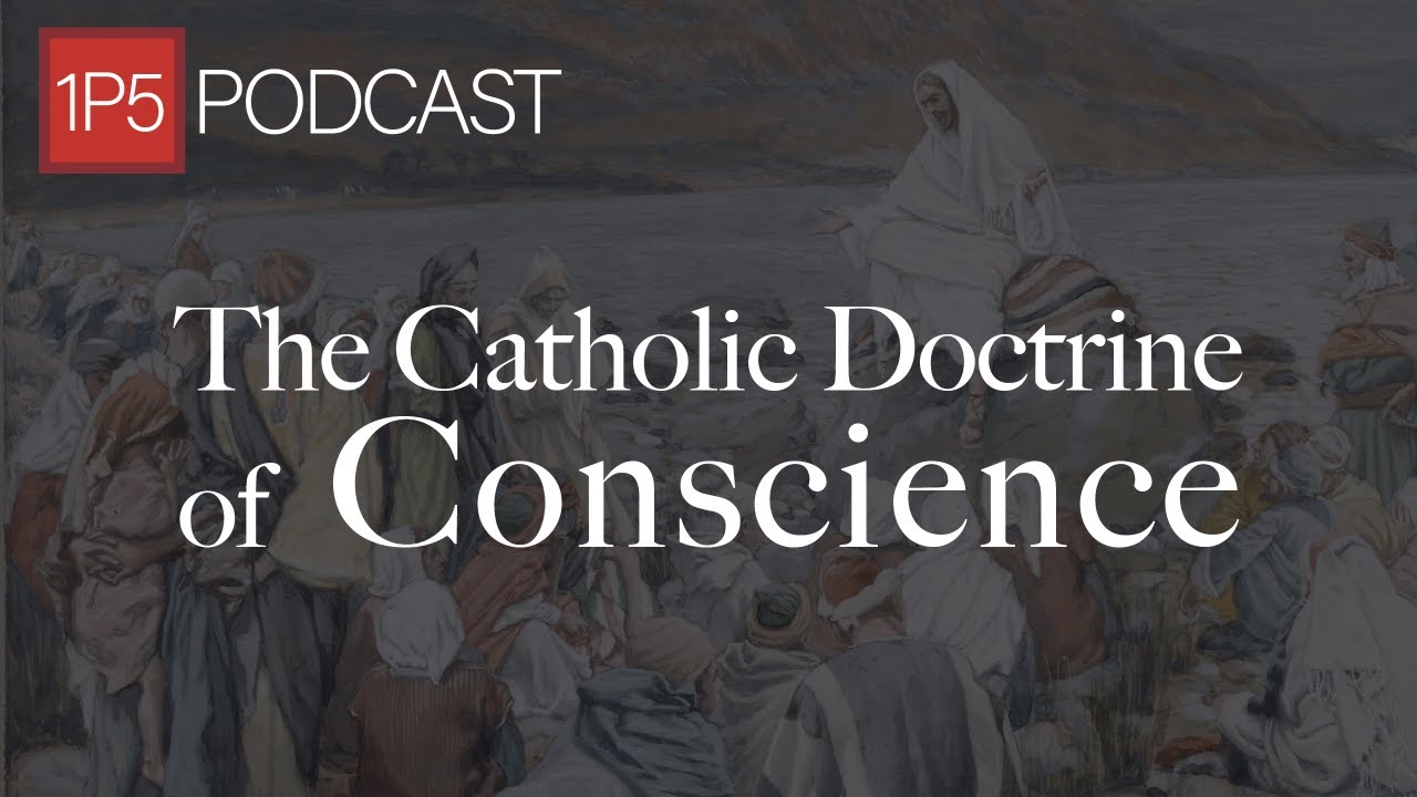 Moral Theology 101: Conscience