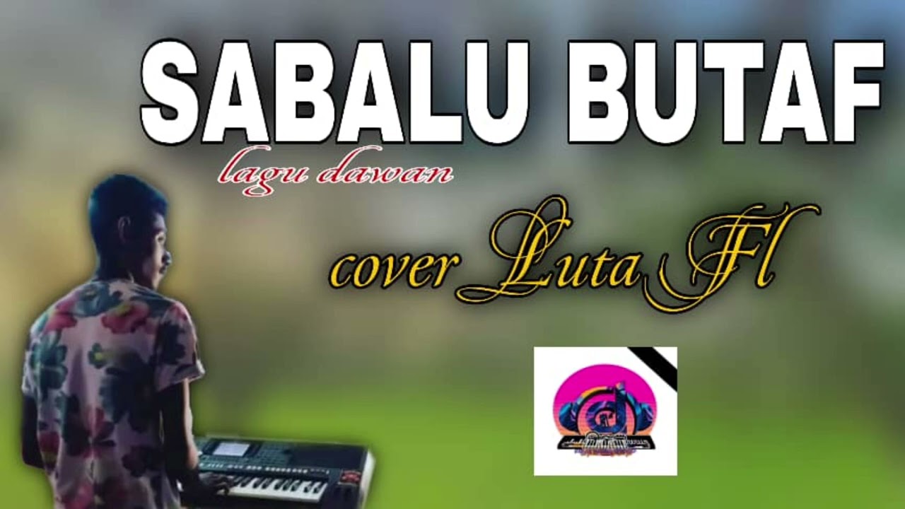 SABALU BUTAF - Cover LUTA FL (Frans Oqui)