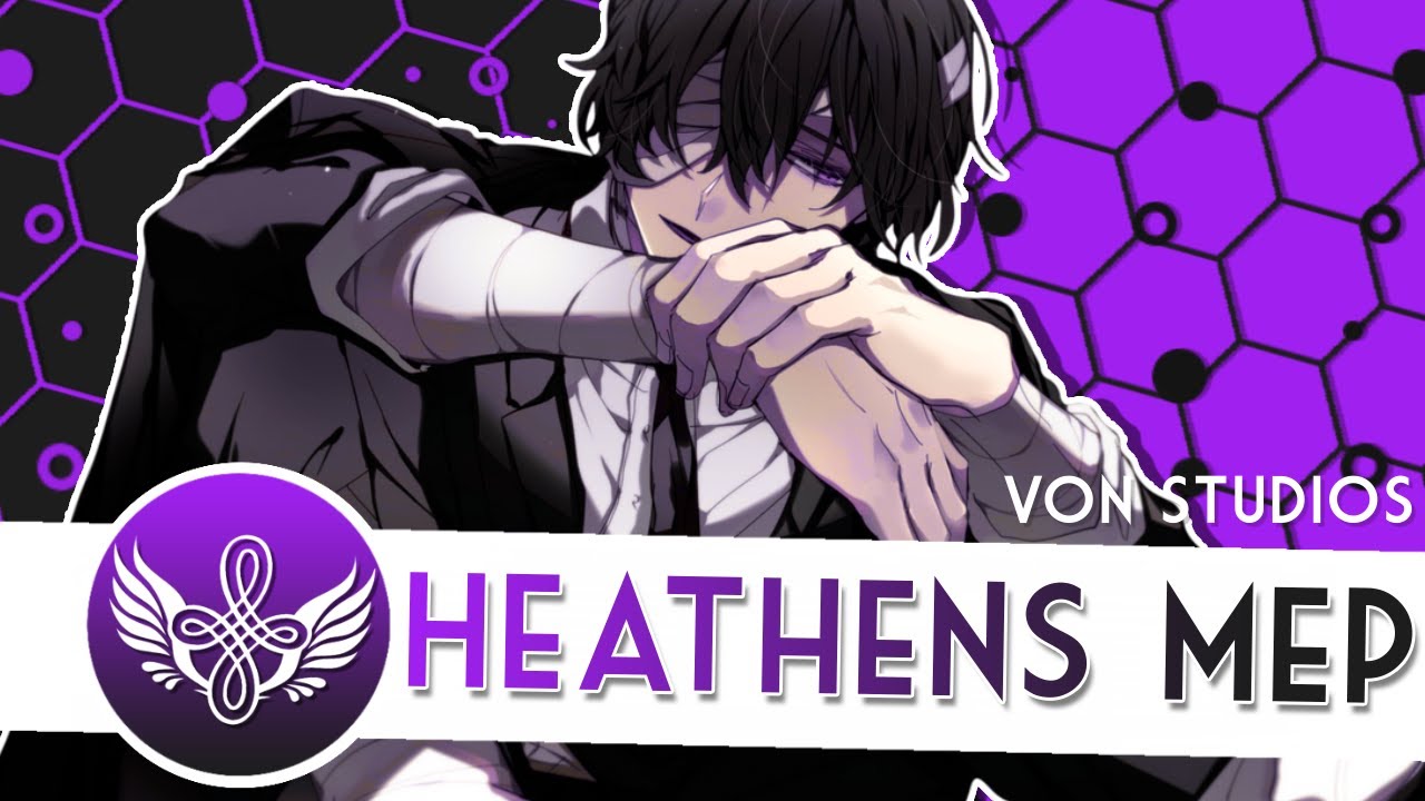 「 ༺VS༻」 Heathens MEP