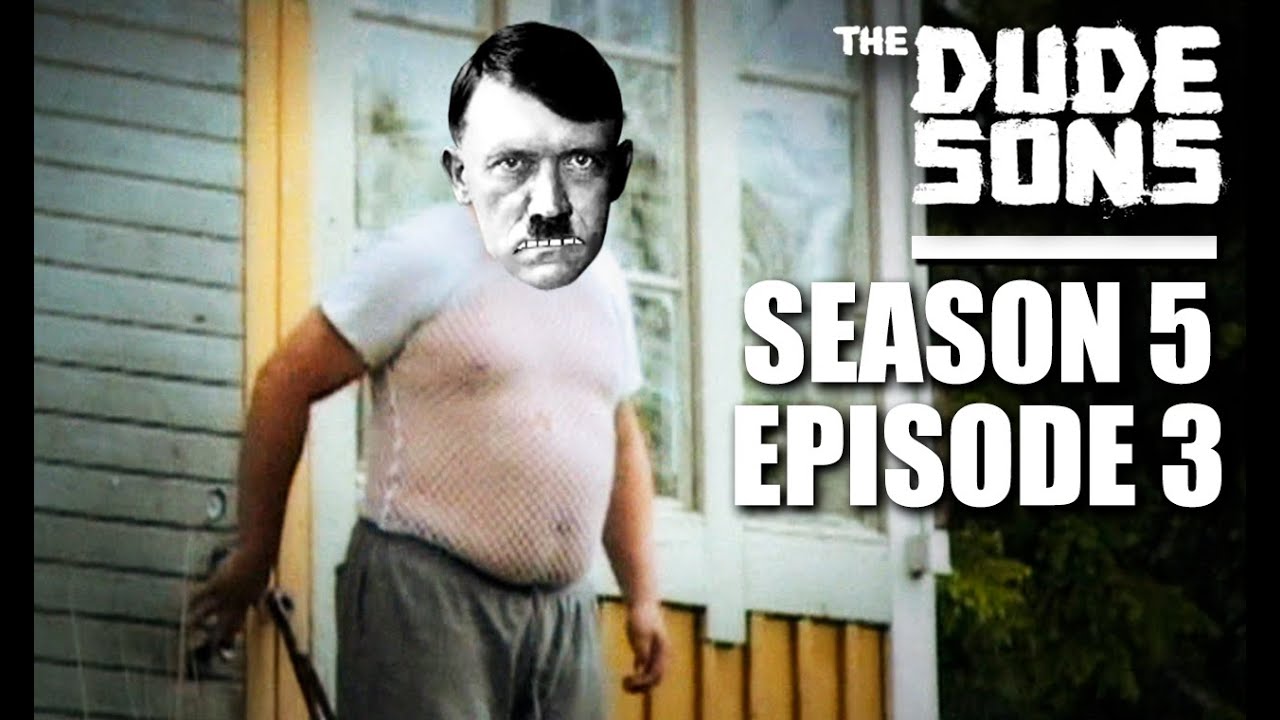 The Dudesons Season 5 Episode 3 - Final Battle With MR HITLER!