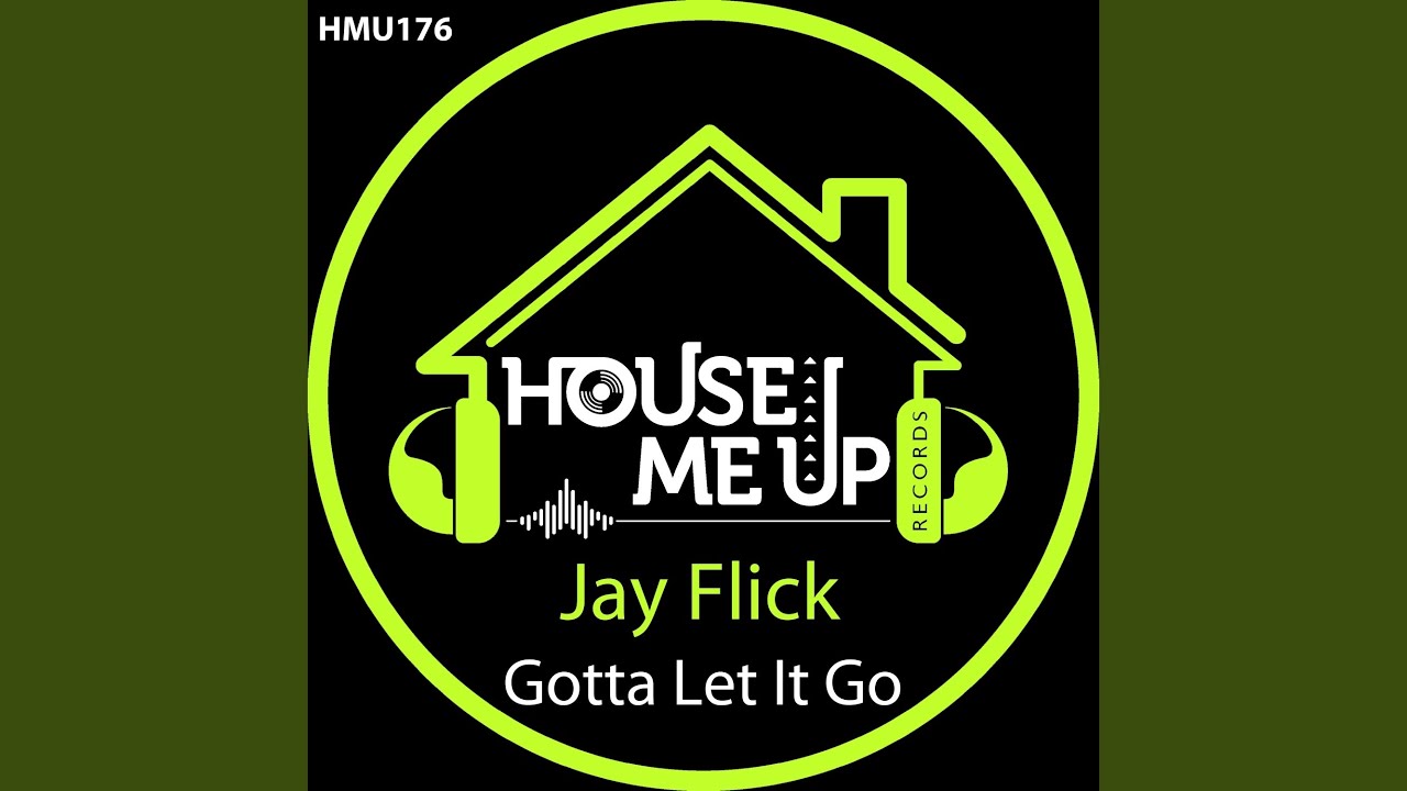 Gotta Let It Go (Extended Mix)