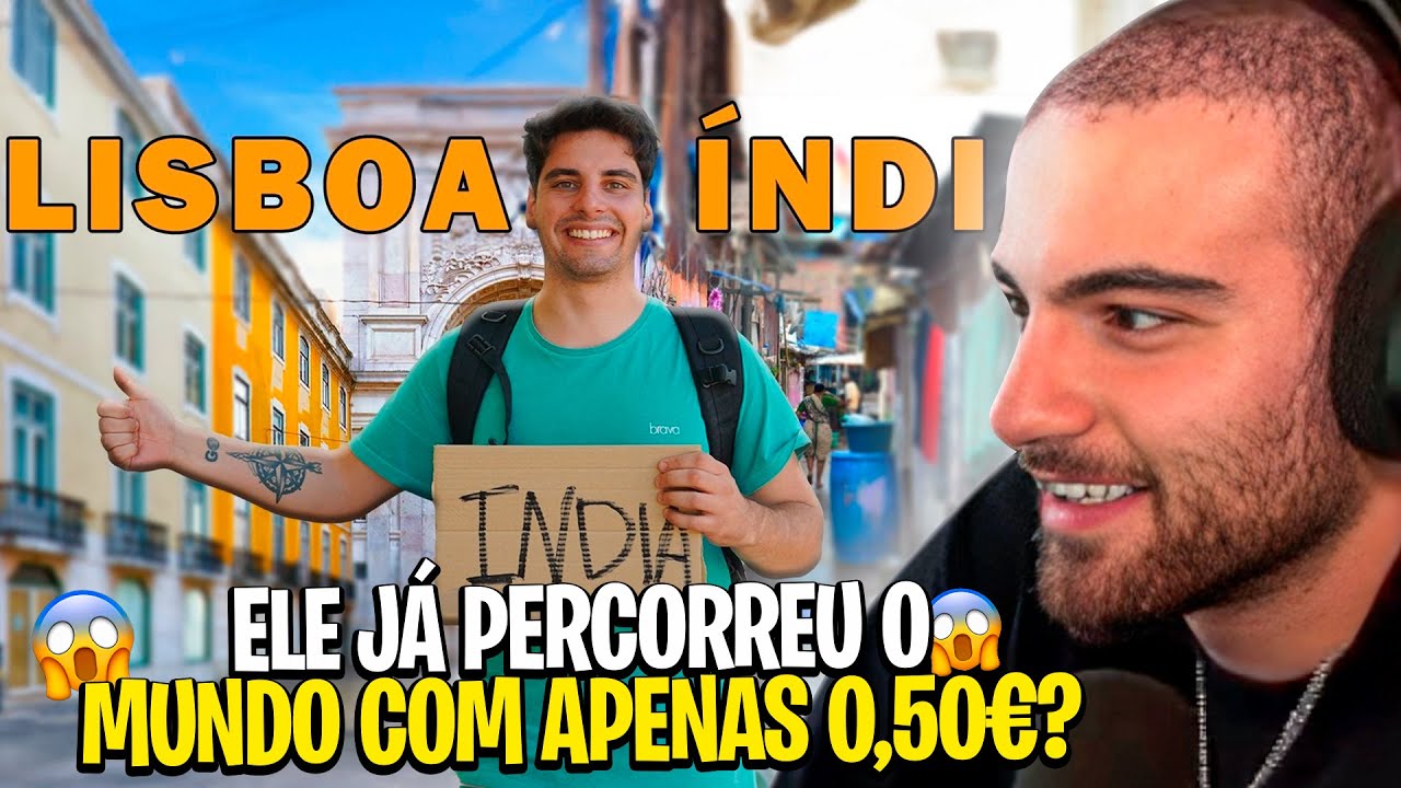 WINDOH REAGE A ' VAMOS DE LISBOA À ÍNDIA SEM DINHEIRO ' EP.1
