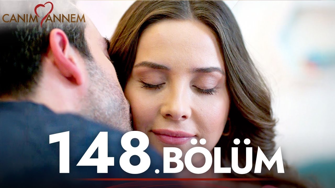 Canım Annem - 148. Bölüm