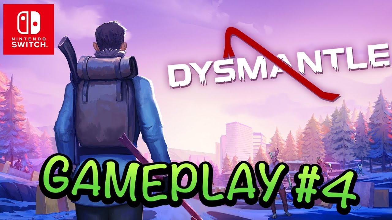 DYSMANTLE - GAMEPLAY #4  - Continuando la aventura en Español - NINTENDO SWITCH