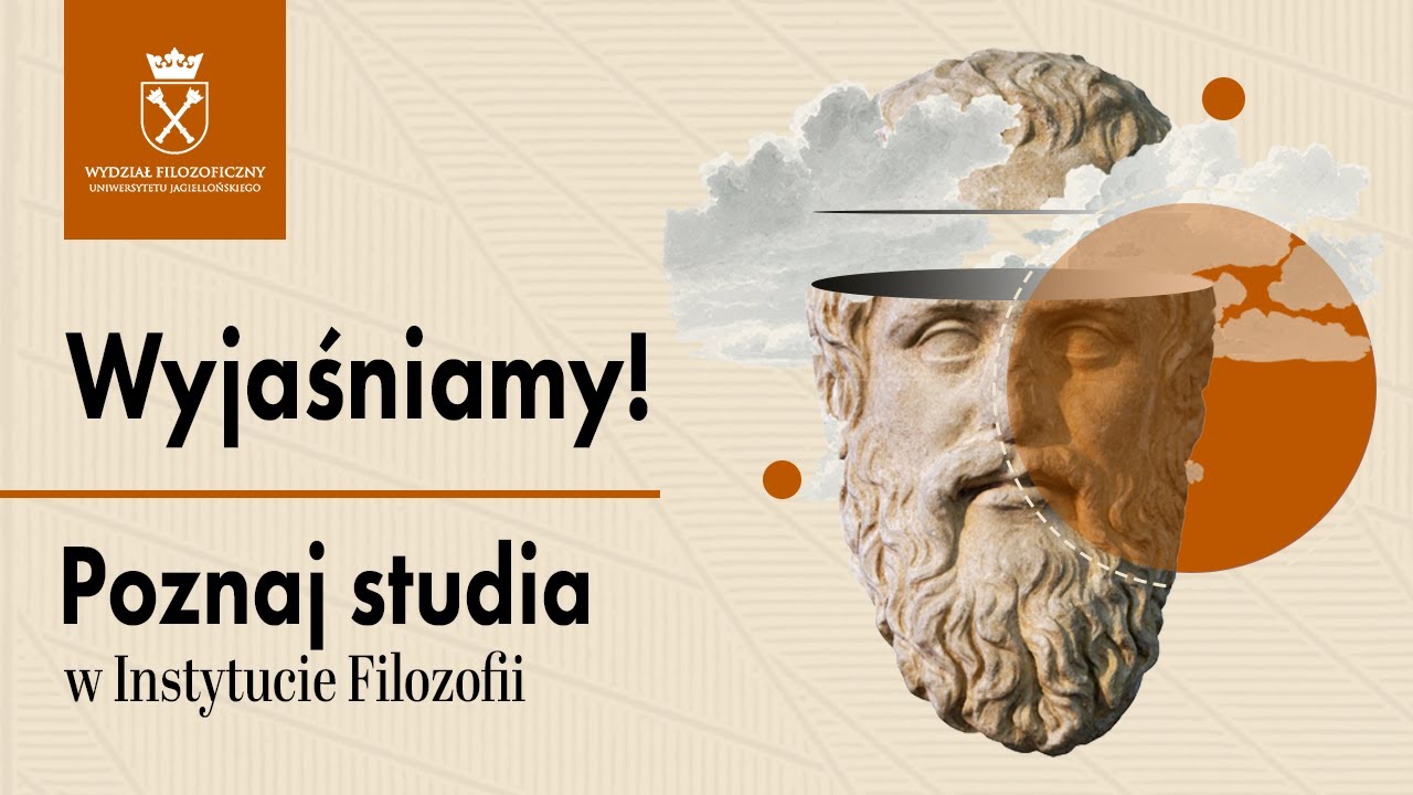 Wyjaśniamy! Poznaj studia w Instytucie Filozofii UJ | Dzień Otwarty #filozoficznyUJ
