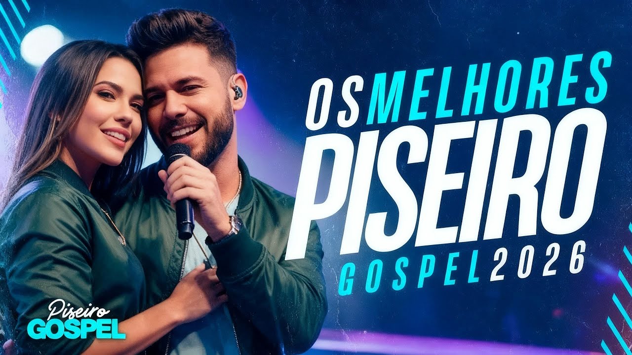 Piseiro Gospel: A Trilha Sonora da Sua Fé em Ritmo de Forró | 30 Min