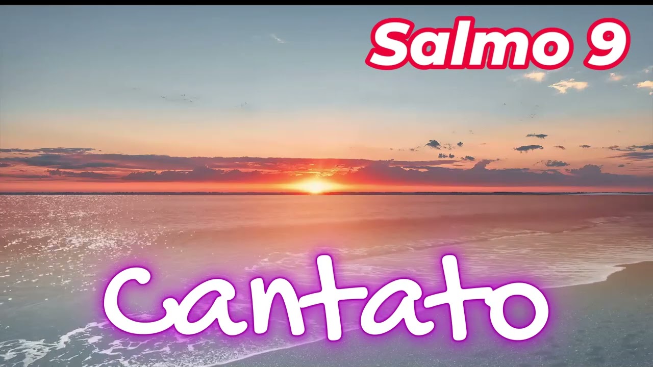 Salmo 9 Cantato Dio giudica le nazioni | Ascolta e Medita la Parola di Dio - Musica per la Preghiera