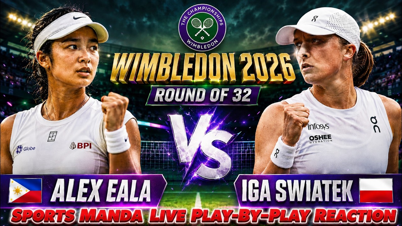 🔴LIVE! Alex Eala VS Iga Swiatek - 2026 Wimbledon Round of 32 | Play-By-Play Reaction & Watchalong