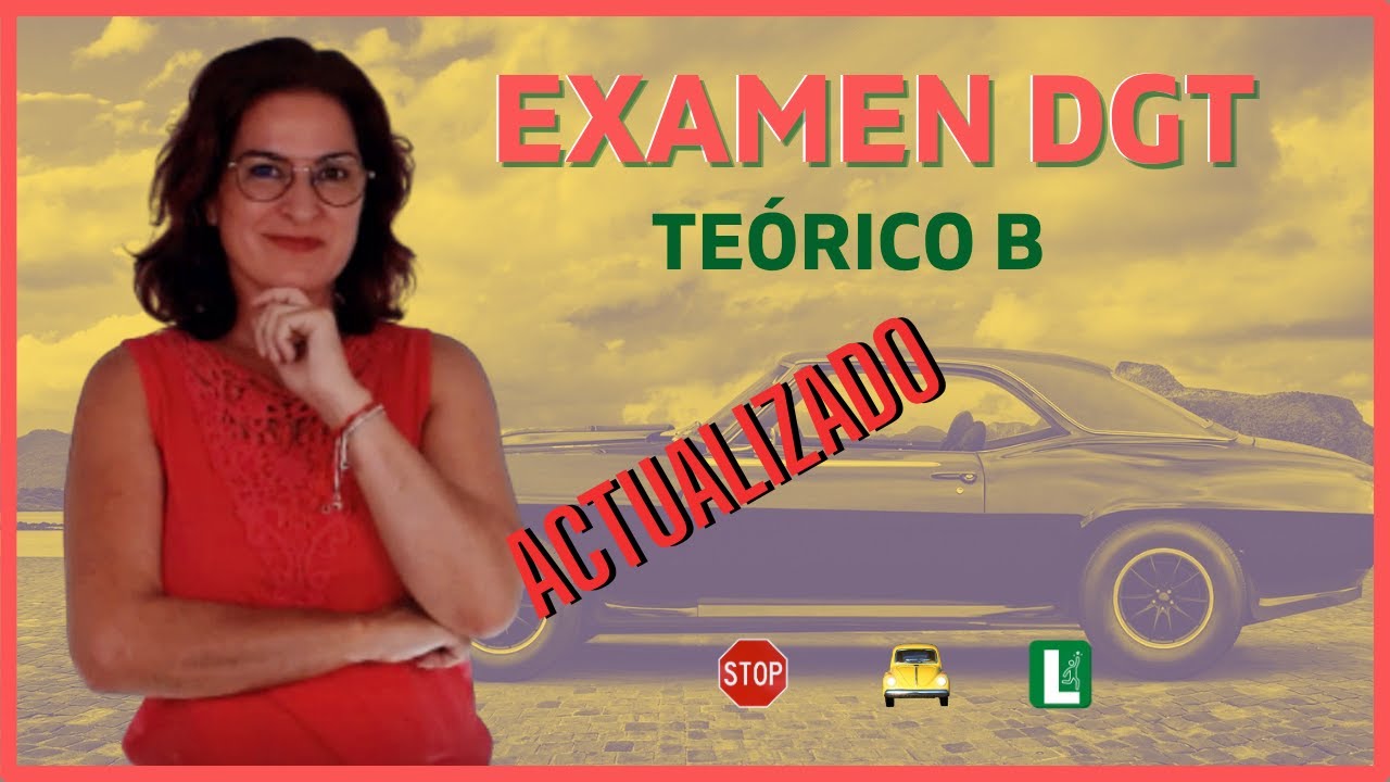 EXAMEN teórico DGT. Permiso B.