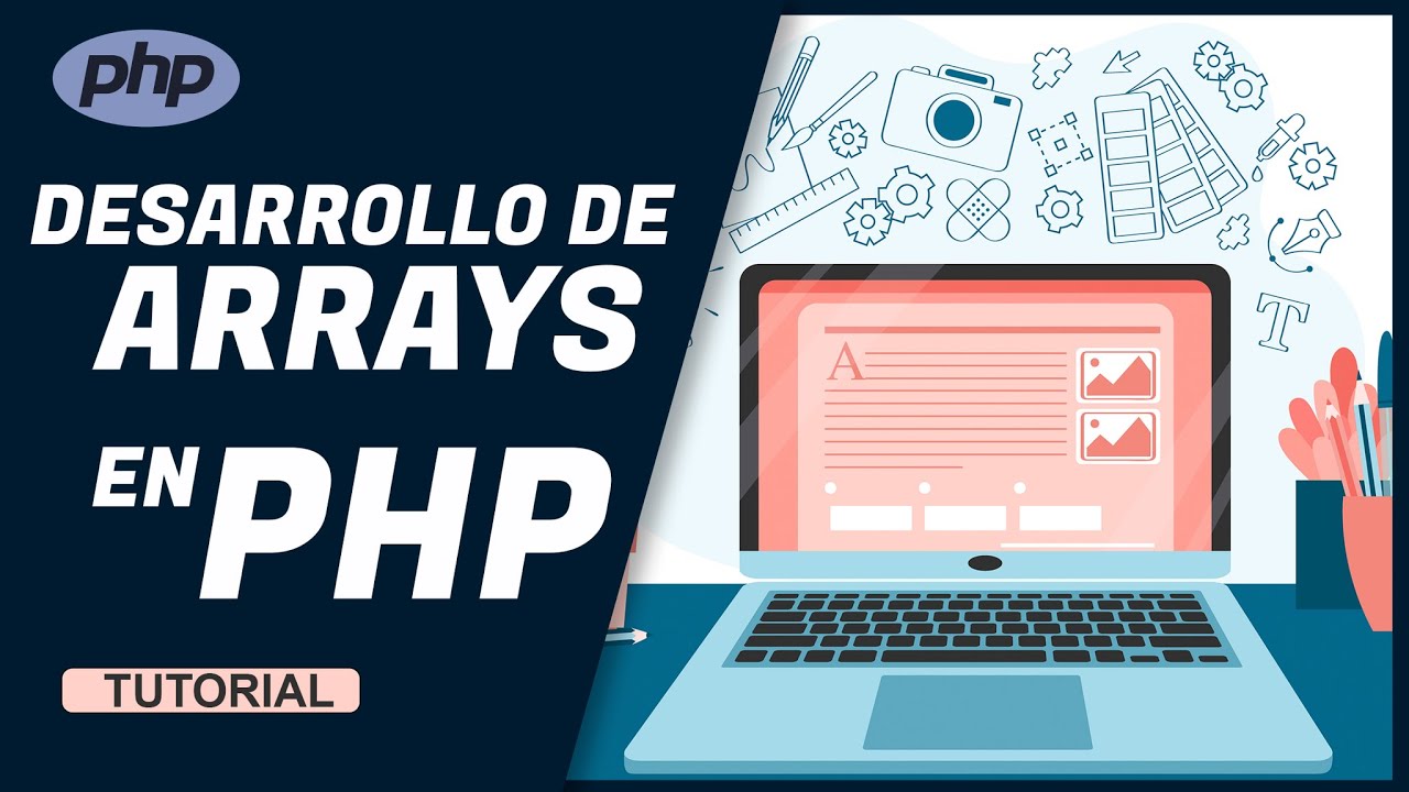APRENDE A PROGRAMAR en PHP8 desde CERO - ARRAYS SEGUNDA PARTE