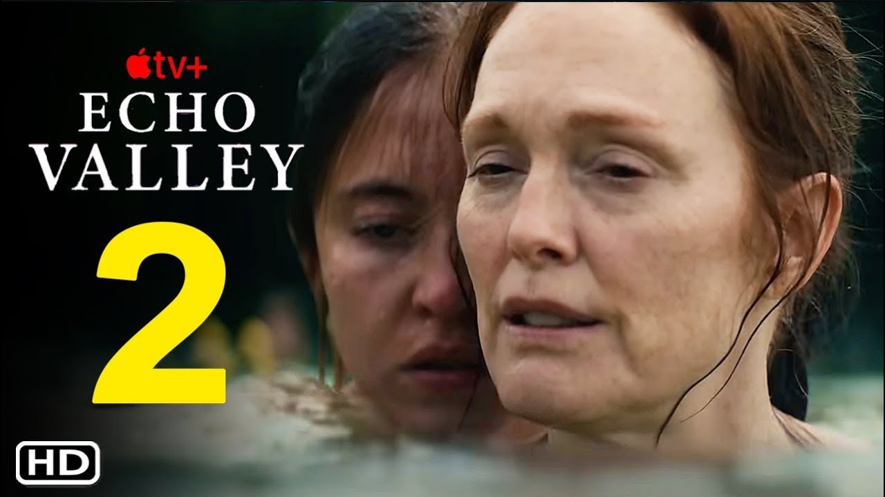 Echo Valley Chapter 2 (2026) Trailer | Apple TV+ Thriller | Sydney Sweeney & Julianne Moore Return