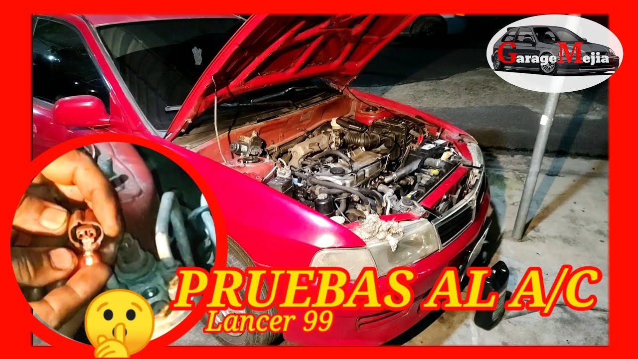 Porque no enfría mi A/C, Pruebas básicas a un vehículo, Mitsubishi Lancer 99