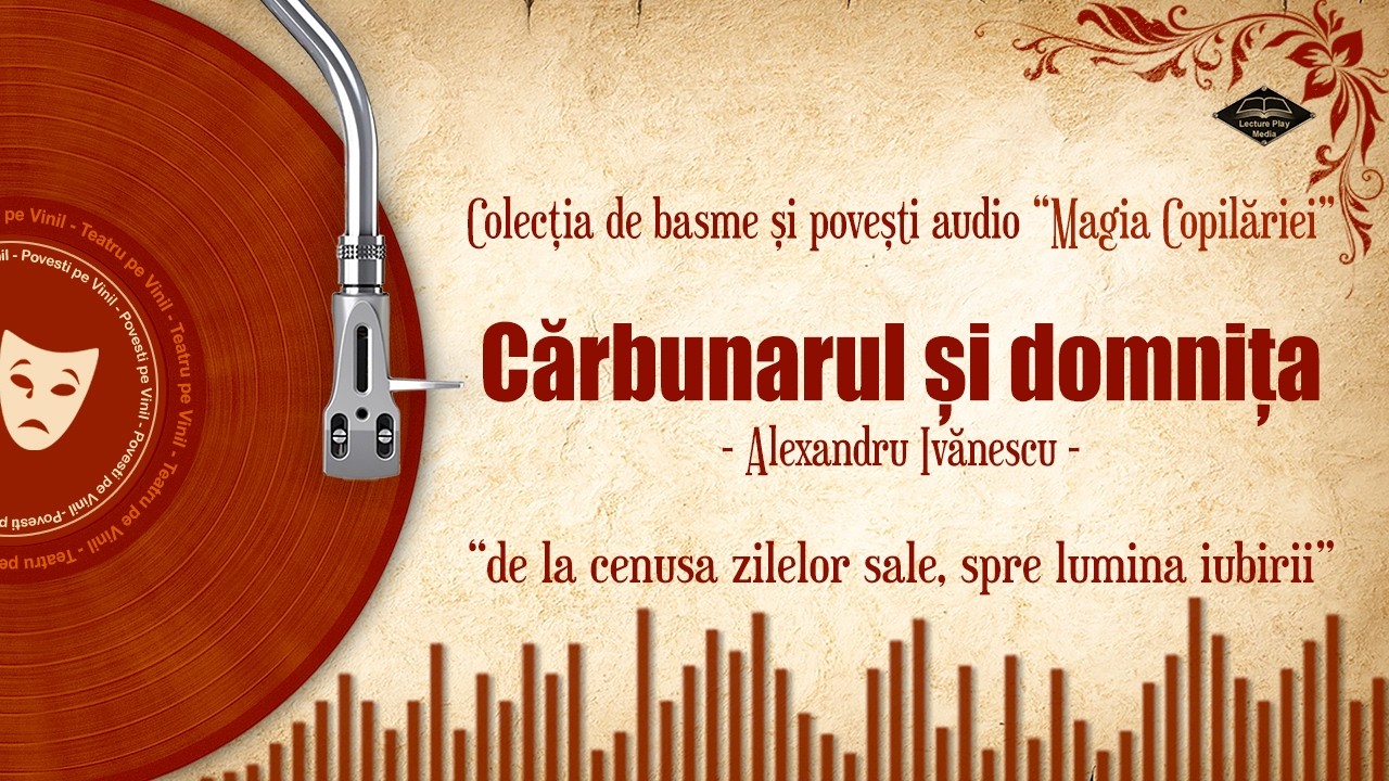 Cărbunarul și domnița | Colectia de basme si povesti uitate🎧📖💖