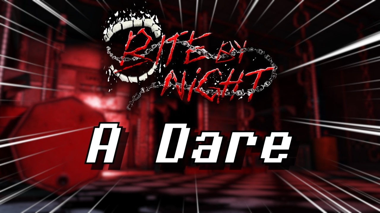 Bite by Night OST ~ A Dare Emote