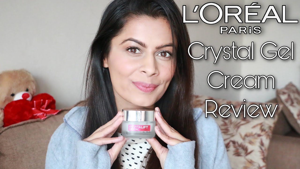 L'Or&eacute;al Paris Crystal Gel Cream Review 2 EASY STEPS | Ultimate skincare routine  CRYSTAL CLEAR SKIN