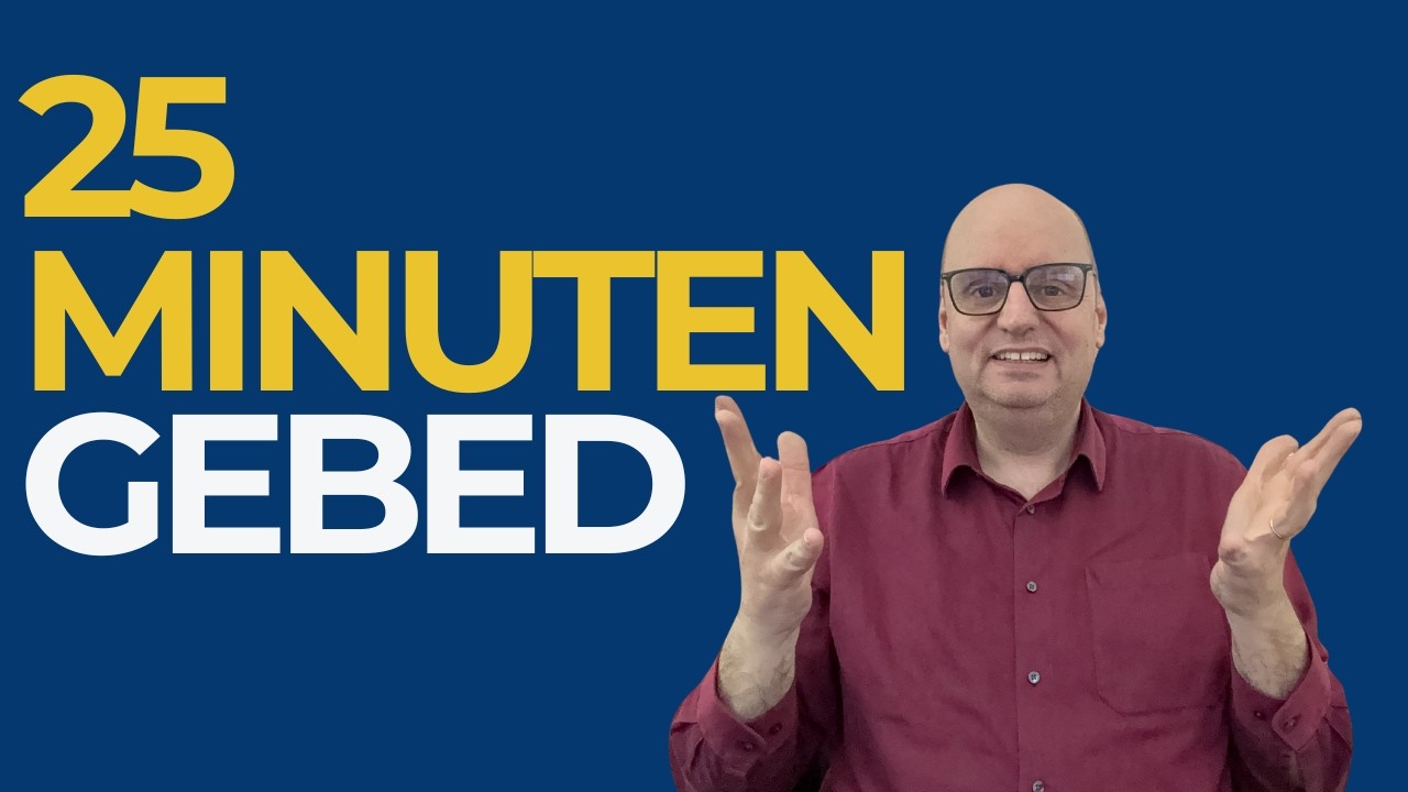 25 Minuten Gebed Kunnen Alles Veranderen!
