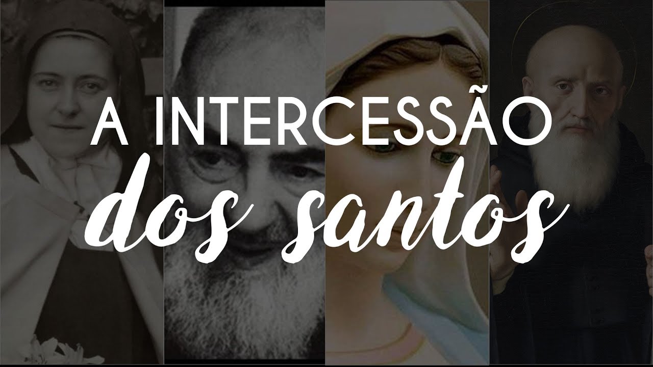A intercessão dos Santos | Instituto Hesed
