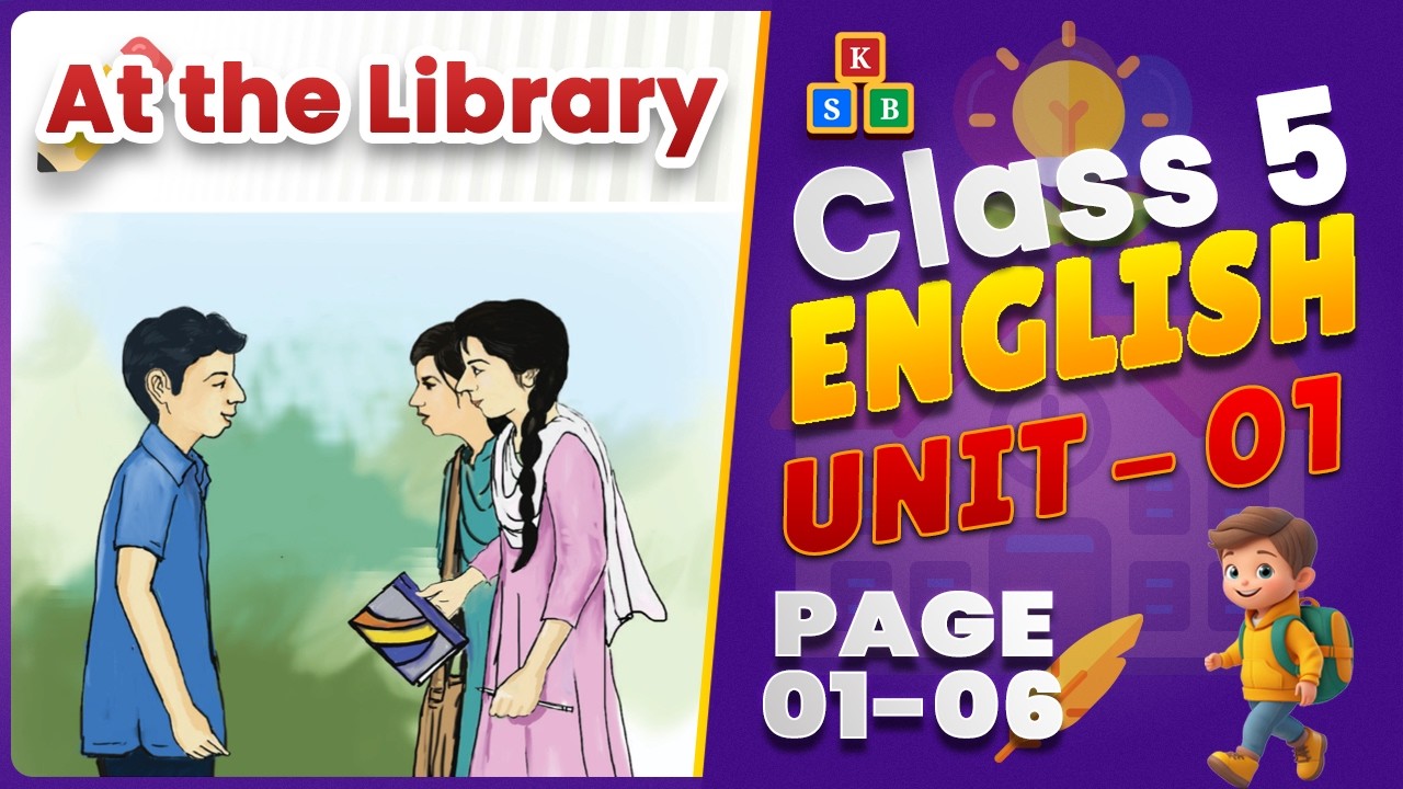 Class 5 English | Unit 1 Full Video | At the Library [Book 2026]