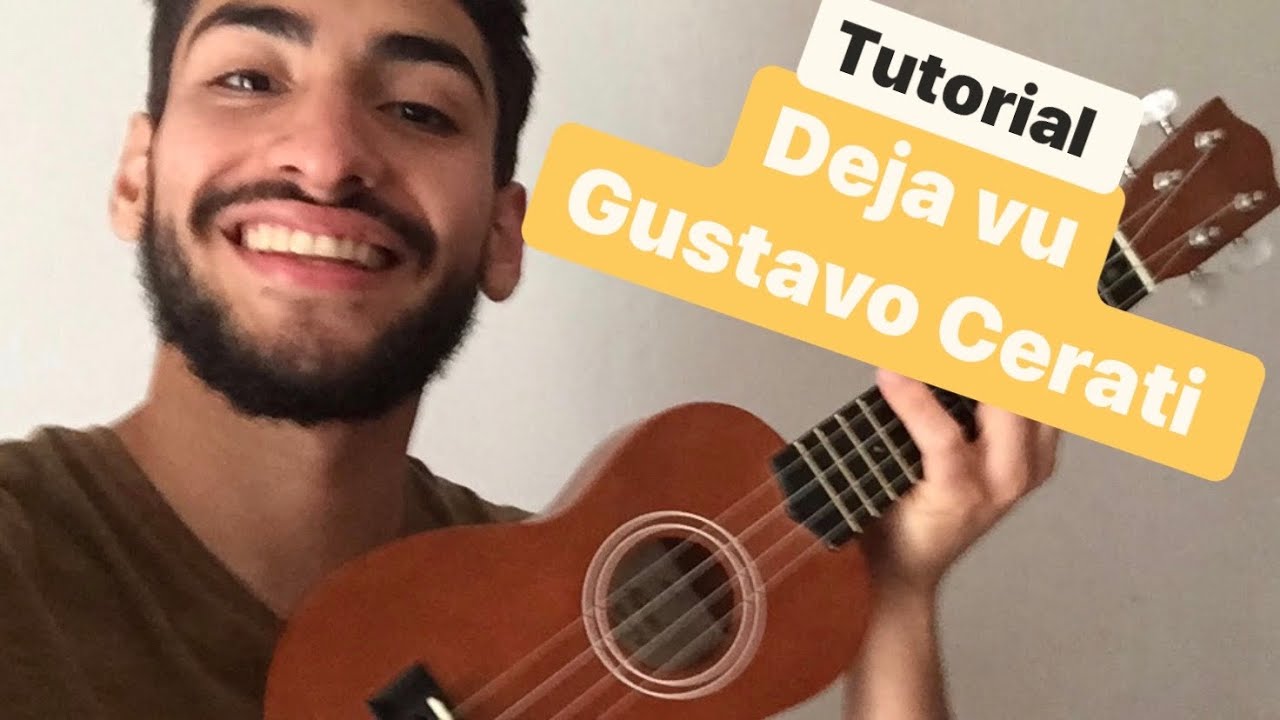Como tocar DEJA VU gustavo cerati en UKELELE - TUTORIAL deja vu GUSTAVO CERATI en UKELELE
