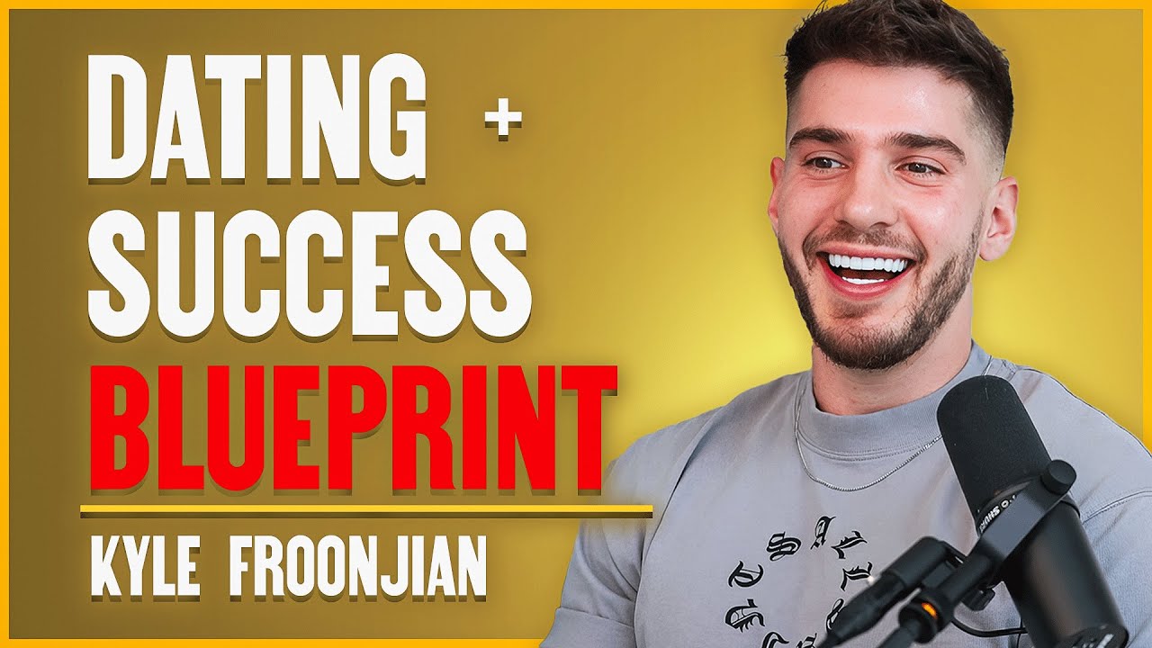 Kyle Froonjian - What Every Man Needs to Know About Confidence, Women, and Business | Ep 050