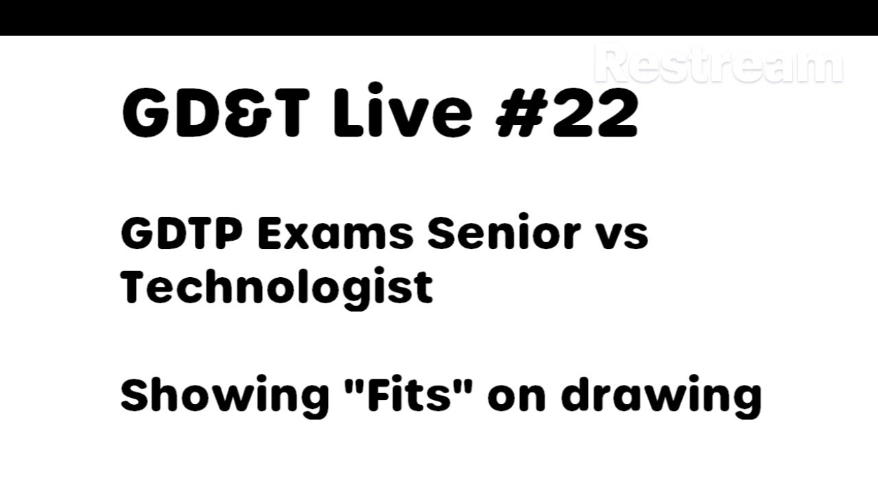 GD&T Live: Технолог экзамена GDTP против старшего специалиста, «подгонка» по чертежам