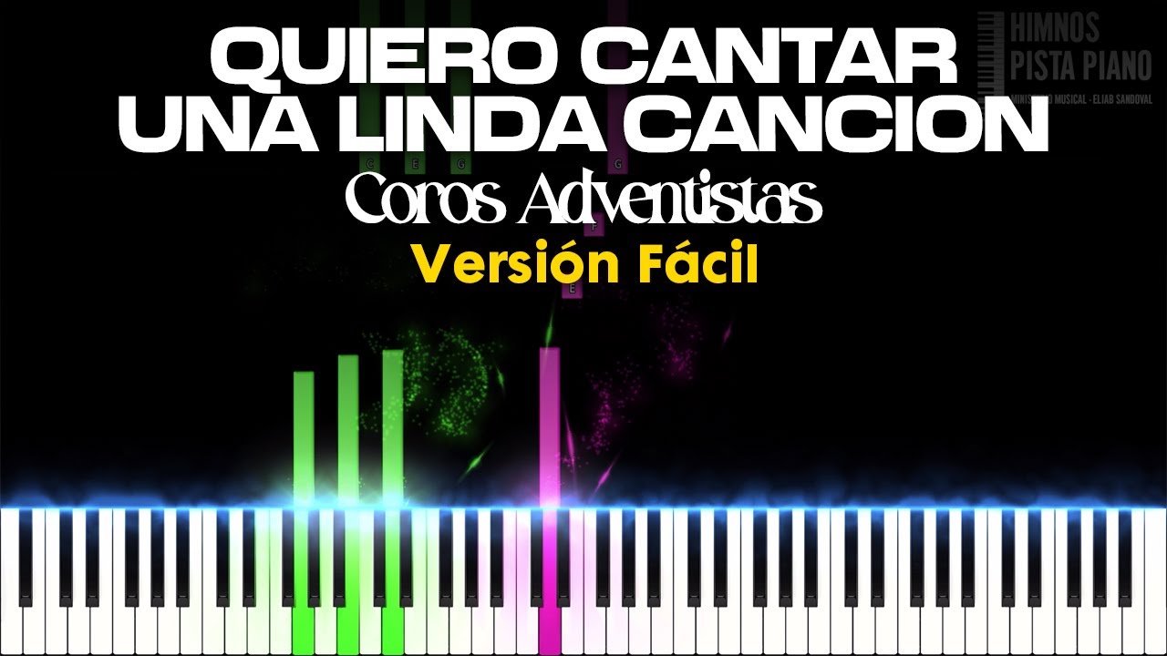Quiero Cantar una Linda Canción - Coros Adventistas | Easy Piano Tutorial + Partitura