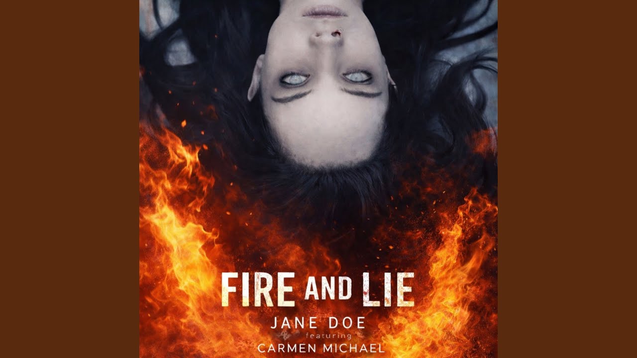 Fire and Lie