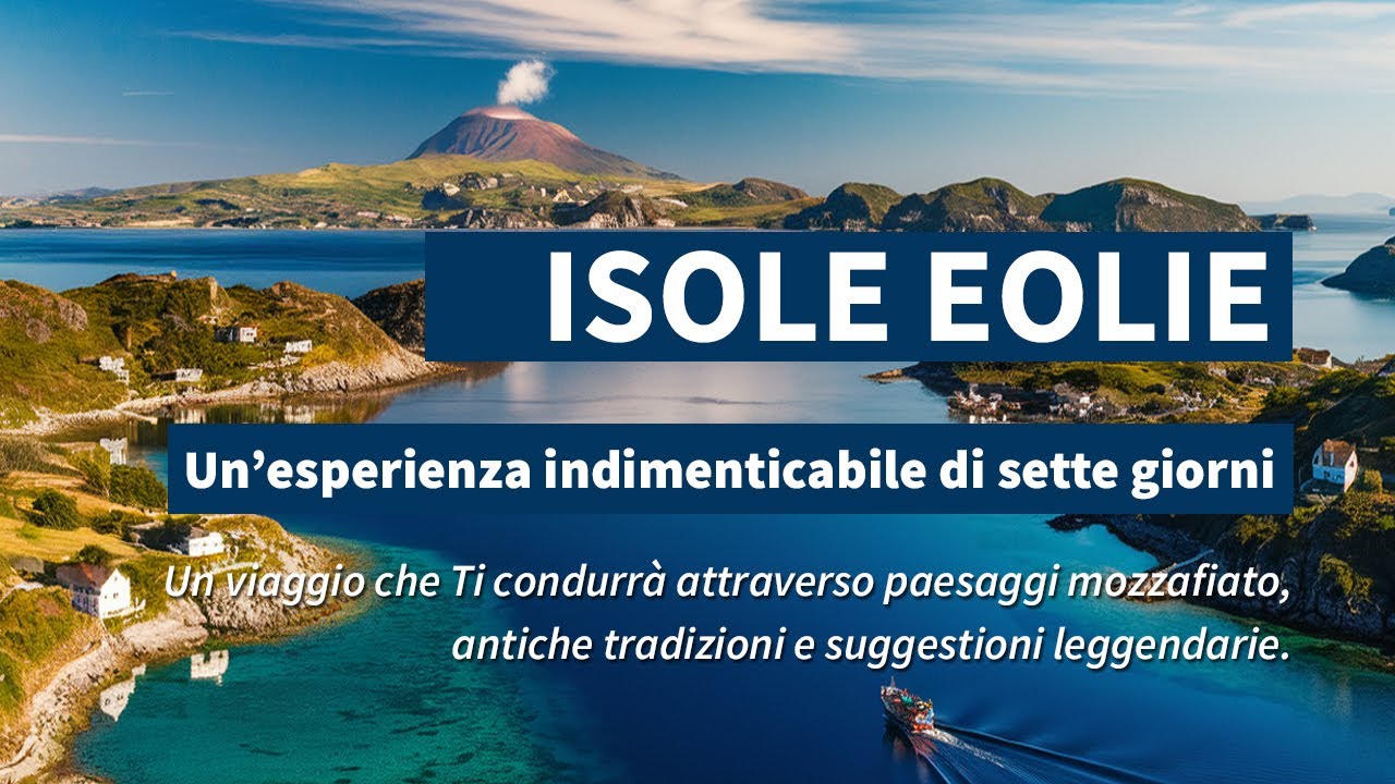 Eolie - Le isole di incomparabile bellezza - TOUR di  7 giorni