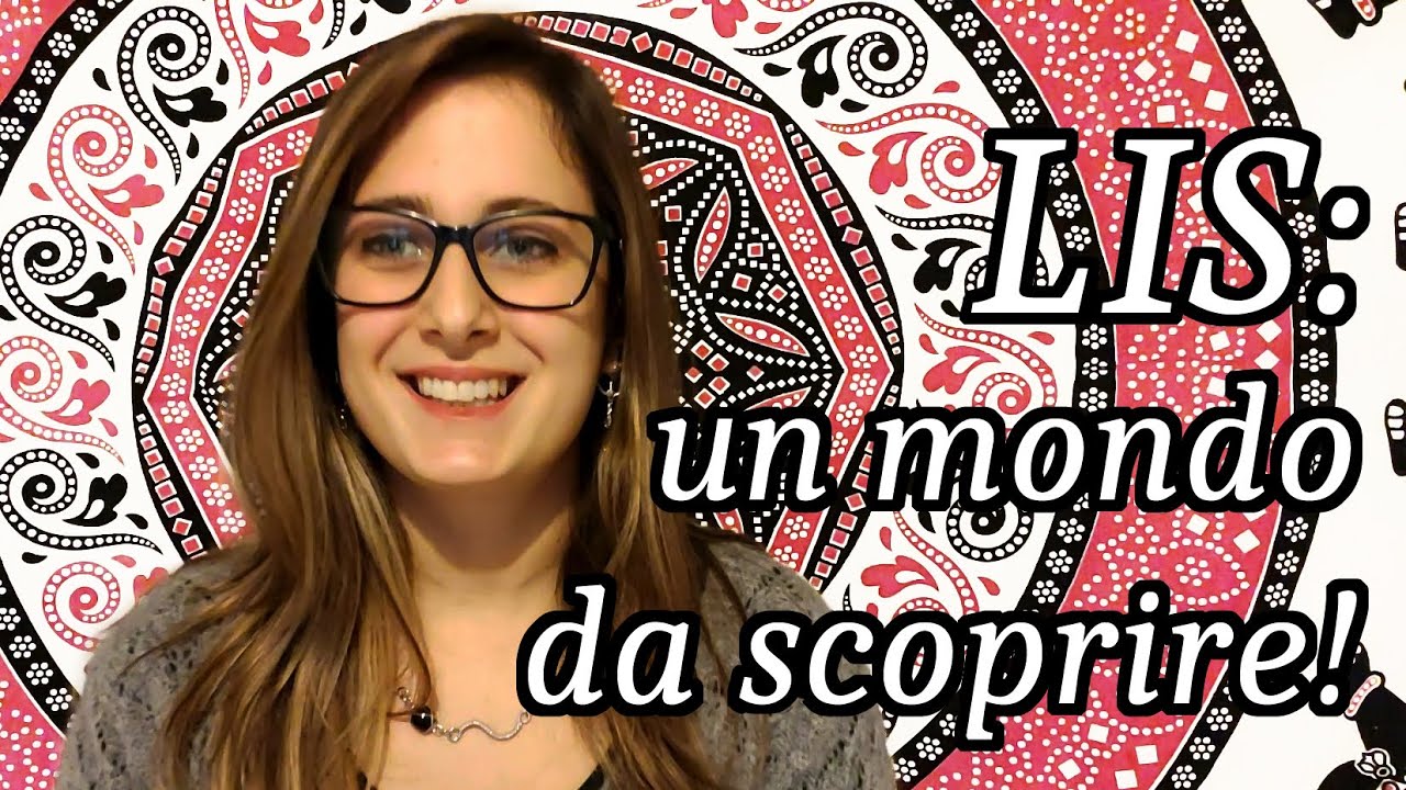 LIS: un mondo da scoprire!