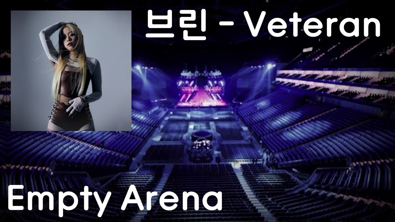 브린 (Bryn) - Veteran (feat. Paloalto, JUSTHIS, Leellamarz & Verbal Jint) (Empty Arena)
