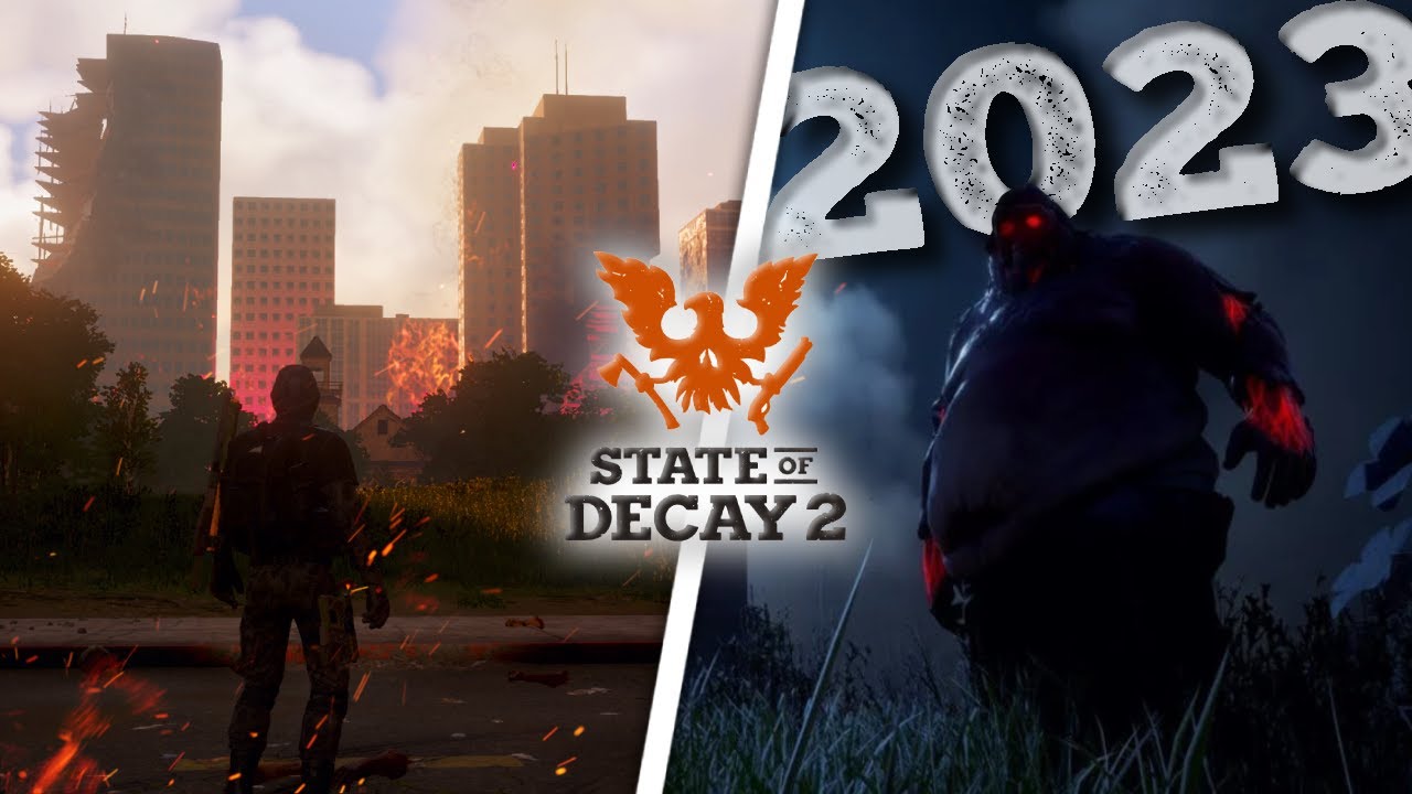 State Of Decay 2 in 2023