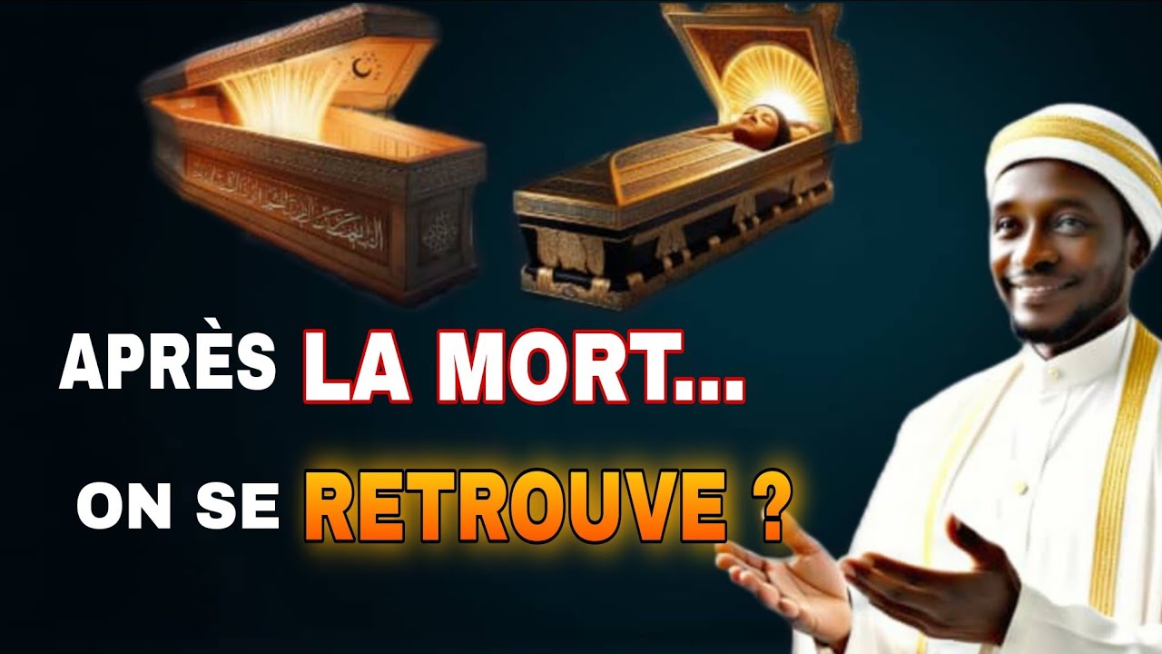  La mort n’est pas la fin… ce que vit l’âme après la tombe 