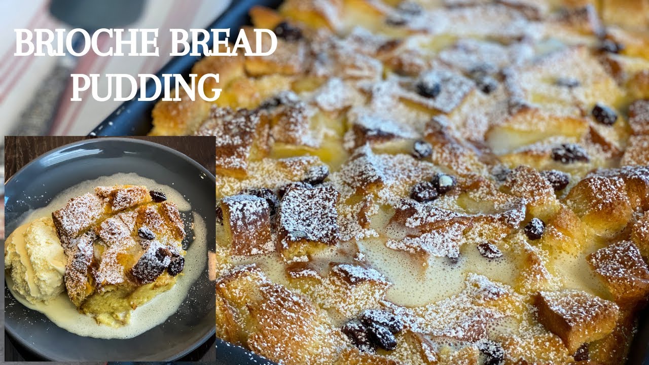 EASY TO MAKE BRIOCHE BREAD PUDDING RECIPE | BREAD PUDDING | GET COOKIN