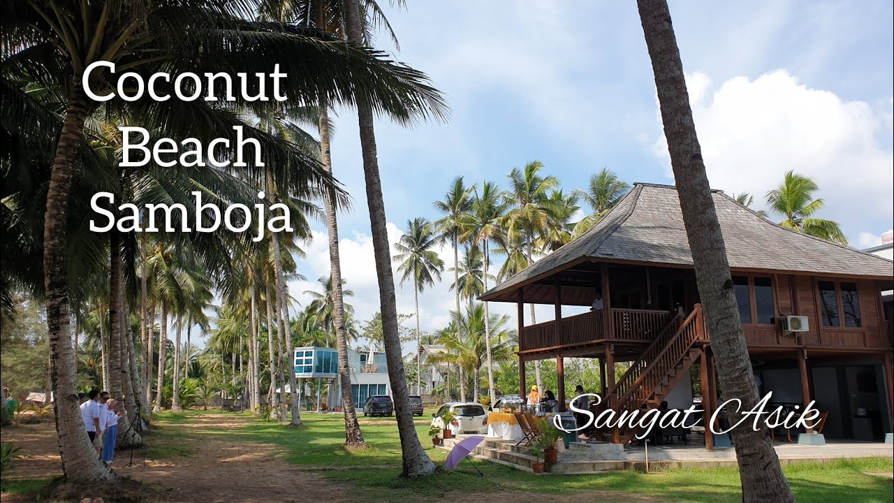 Coconut Beach Samboja wisata pantai asik buat Camping, Penginapan dan Bermain
