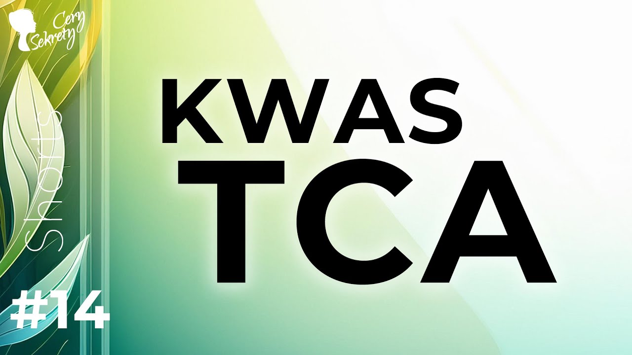 KWAS TCA - ABSOLUTNIE NIE W DOMU !!!!