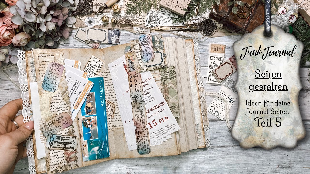Junk Journal / deutsch / Tickets im Journal / Seiten in meinem Porte Bonheur Journal gestalten