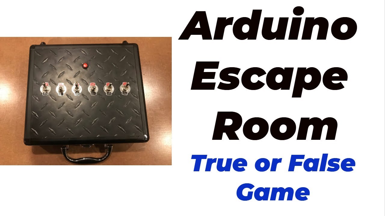 Arduino Escape Room Element - True False Game (STEM Project for Students)