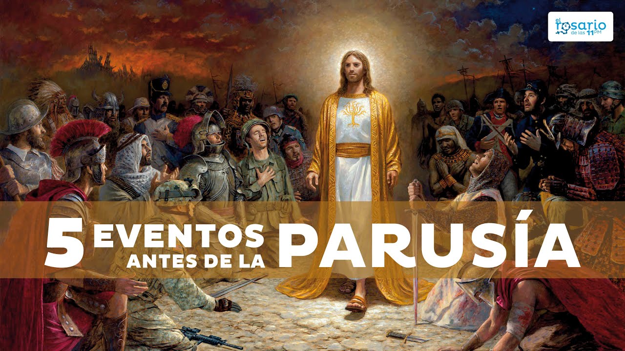 🔴5 EVENTOS ANTES DEL FIN DEL MUNDO O PARUS&Iacute;A