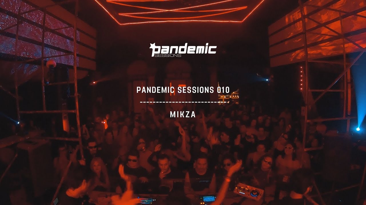 MIKZA | PANDEMIC SESSIONS: #010