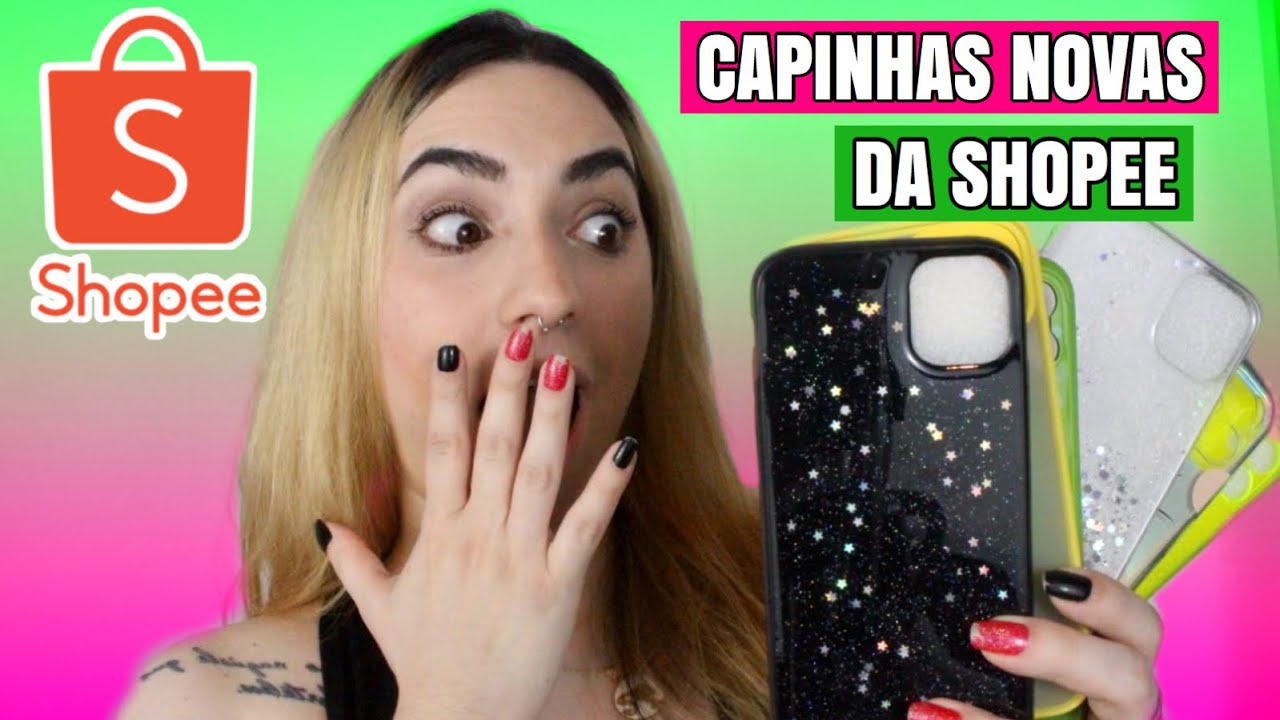 TODAS MINHAS CAPINHAS DA SHOPEE - IPHONE 11