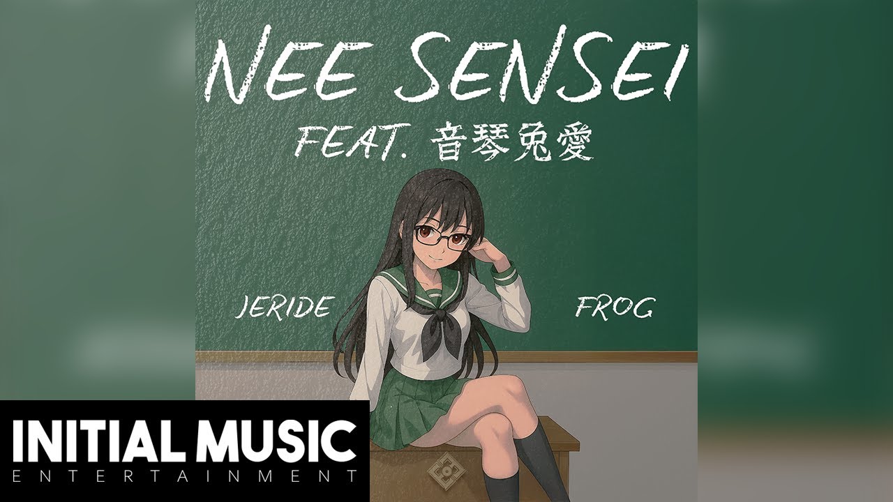 JERIDE, FROG - Nee Sensei (feat. 音琴兎愛)
